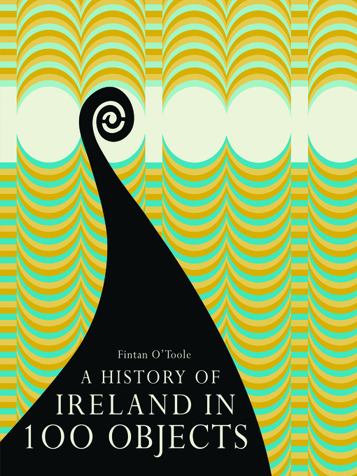 Book Jacket: A History of Ireland in 100 Objects